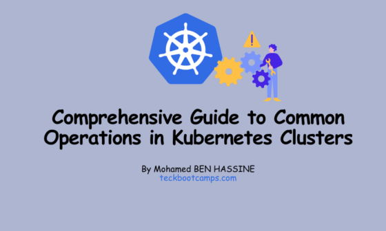 Comprehensive Guide to Common Operations in Kubernetes Clusters